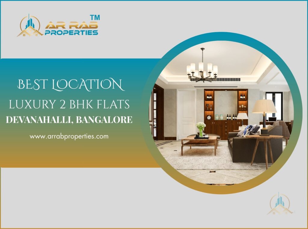Finding the Best Location for 2 BHK Flats in Devanahalli, Bangalore ...