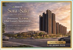 assetz sora and saki bagalur bangalore luxury apartments, apartments in bagalur bangalore, 3 bhk and 4 bhk apartments bangalore, eco luxury homes north bangalore, property in bagalur bangalore