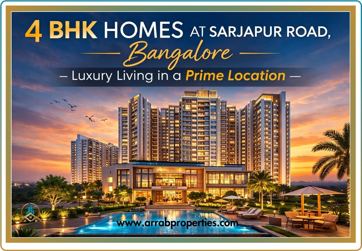 Luxury 4 BHK homes in Sarjapur Road Bangalore