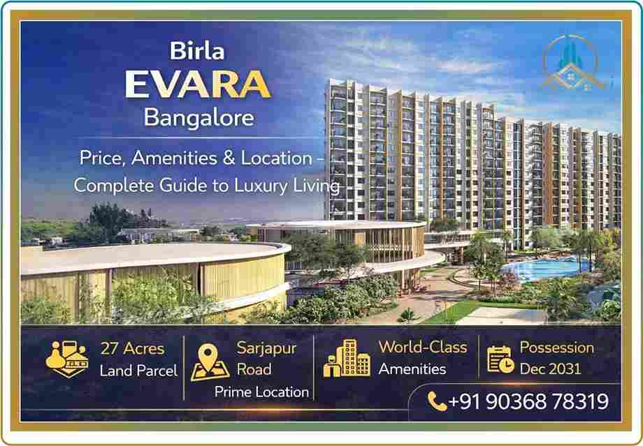 Birla Evara Bangalore Price, Location & Amenities | Sarjapur Road Homes