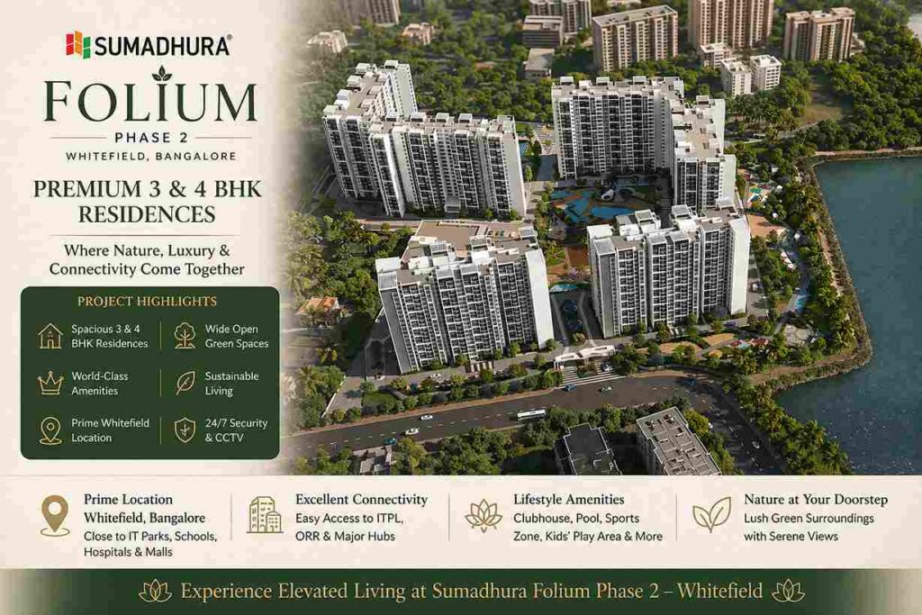 sumadhura folium phase 2 whitefield bangalore 3 and 4 bhk luxury apartments with modern amenities