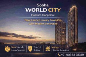 New launch Sobha World City Bangalore apartments with clubhouse and landscaped gardens in Hoskote