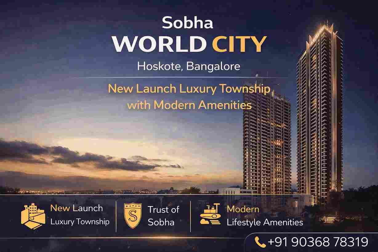 New launch Sobha World City Bangalore apartments with clubhouse and landscaped gardens in Hoskote