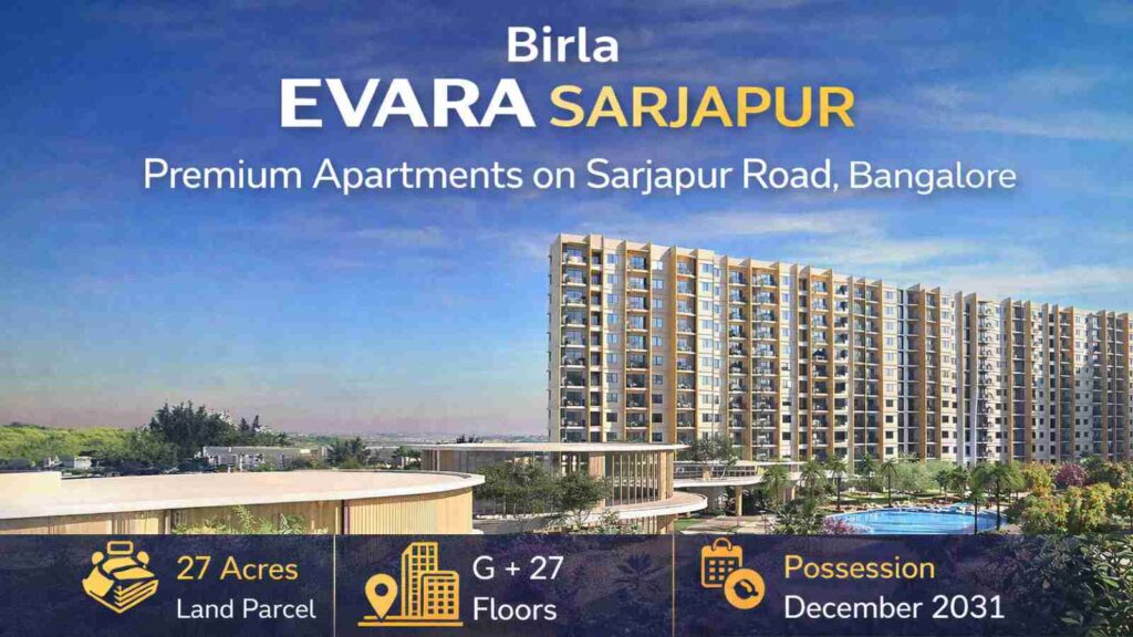 Birla Evara Sarjapur premium apartments on Sarjapur Road Bangalore with modern high-rise towers and green landscape