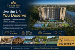 Century Bliss Doddaballapur luxury 2, 2.5 & 3 BHK residential apartments in North Bengaluru with modern architecture