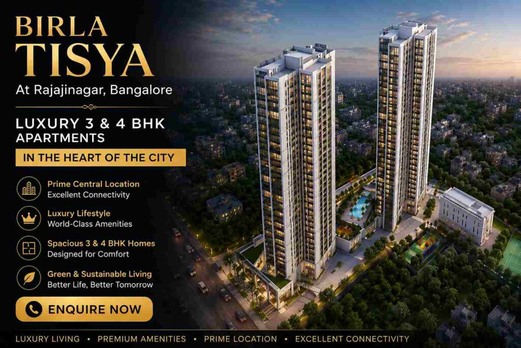 Birla Tisya Rajajinagar Bangalore | Luxury 3 & 4 BHK Apartments