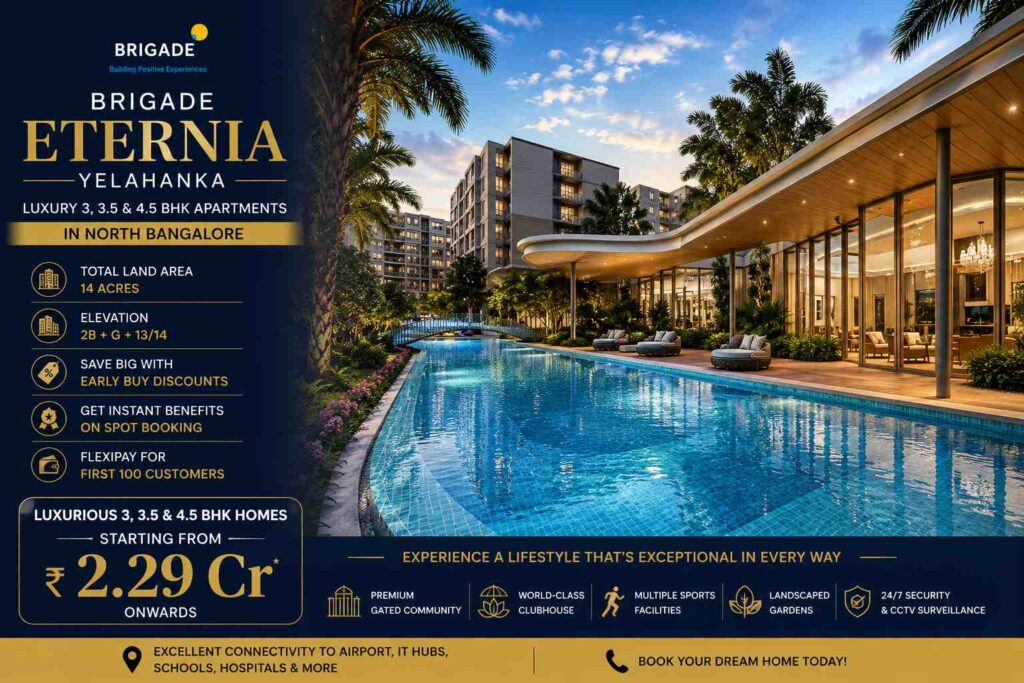 Brigade Eternia Yelahanka premium 3, 3.5 & 4.5 BHK luxury apartments in North Bangalore