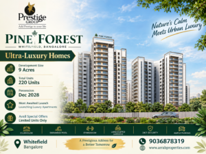 Prestige Pine Forest Whitefield Bangalore ultra luxury residential project