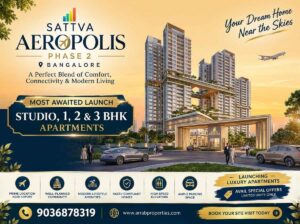 Sattva Aeropolis Phase 2 apartments near Kempegowda International Airport