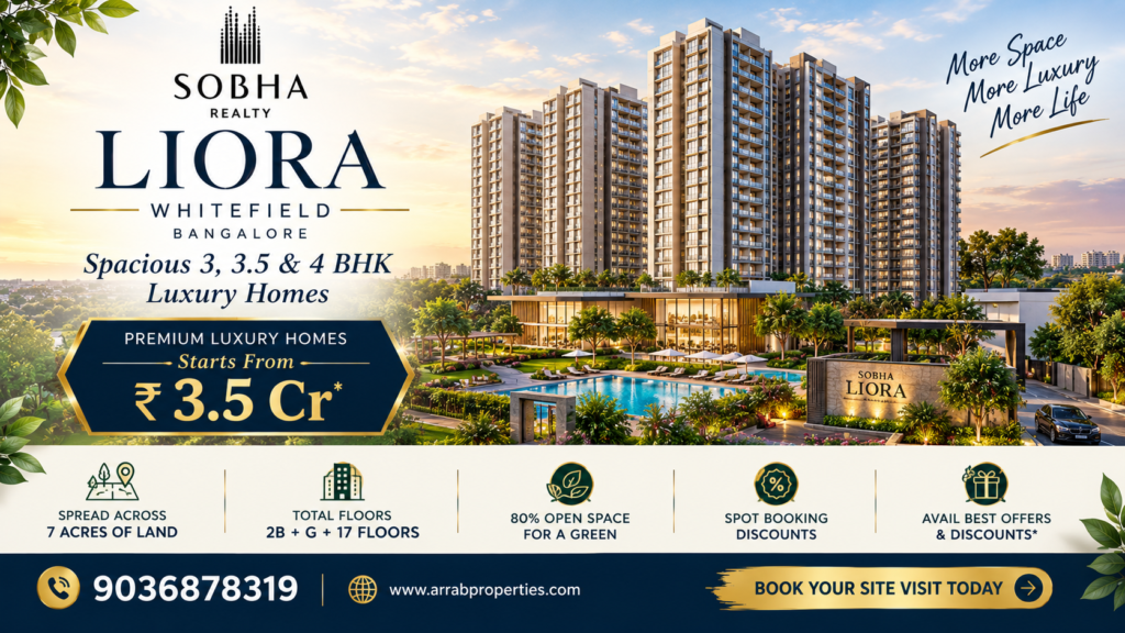 Sobha Liora Bangalore luxury 3 3.5 and 4 BHK apartments in Whitefield