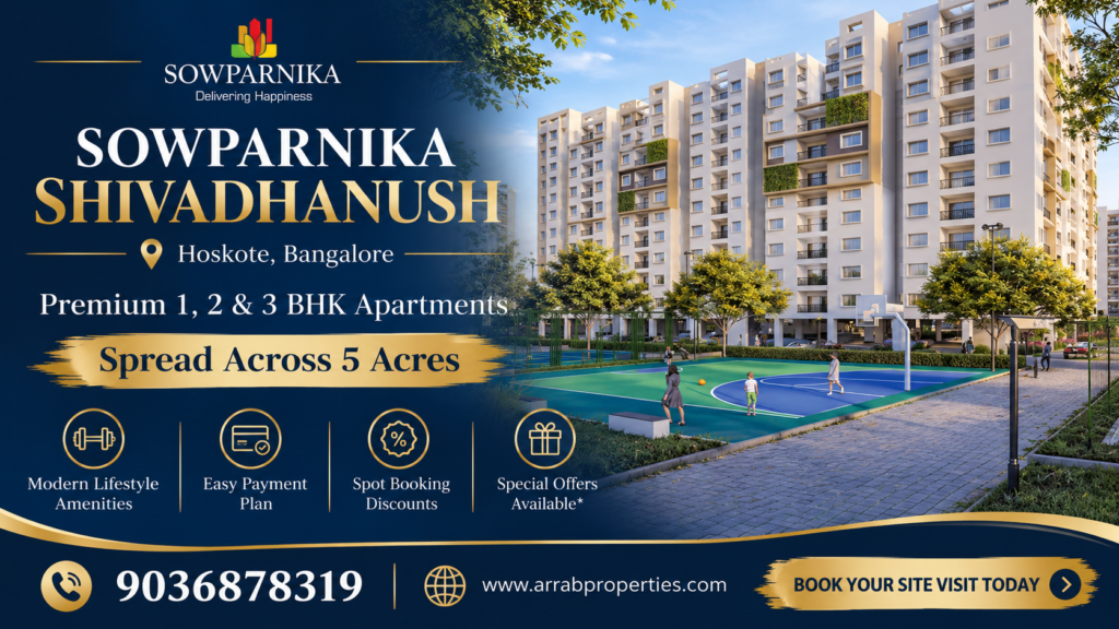 Sowparnika Shivadhanush apartments in Hoskote, Bangalore