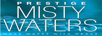 Prestige Misty Waters